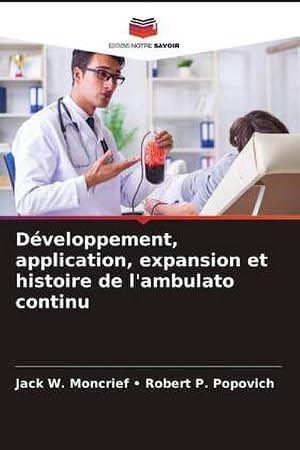 Immagine del venditore per D�veloppement, application, expansion et histoire de l'ambulato continu venduto da AHA-BUCH GmbH