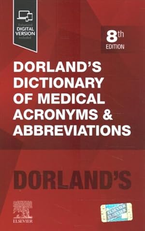 Seller image for Dorland's Dictionary of Medical Acronyms and Abbreviations for sale by GreatBookPrices