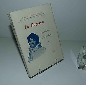 Image du vendeur pour La Dugazon. Acteurs et Actrices d'autrefois. Flix Alcan. Paris. 1926. mis en vente par Mesnard - Comptoir du Livre Ancien