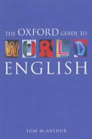 Imagen del vendedor de Oxford Guide to World English a la venta por WeBuyBooks