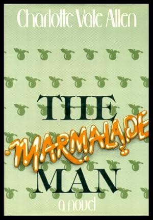 Immagine del venditore per THE MARMALADE MAN - A Novel venduto da W. Fraser Sandercombe
