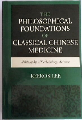 Bild des Verkufers fr The Philosophical Foundations of Classical Chinese Medicine zum Verkauf von PsychoBabel & Skoob Books