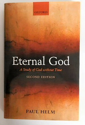 Bild des Verkufers fr Eternal God: A Study of God Without Time, Second Edition zum Verkauf von PsychoBabel & Skoob Books