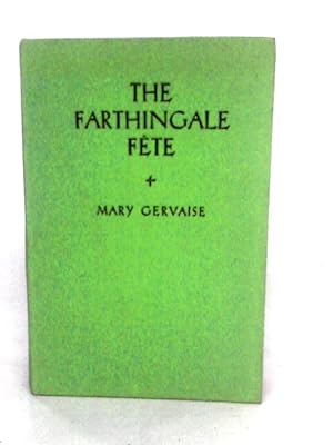 Imagen del vendedor de The Farthingale Fête a la venta por World of Rare Books