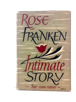 Seller image for Intimate Story for sale by World of Rare Books