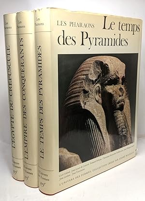 Le temps des Pyramides + L'Egypte du crépuscule + L'Empire des Conquérants - Les Pharaons série c...
