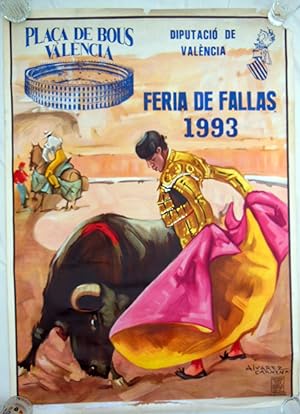 Poster : PLAZA DE TOROS DE VALENCIA, FERIA DE FALLAS 1993