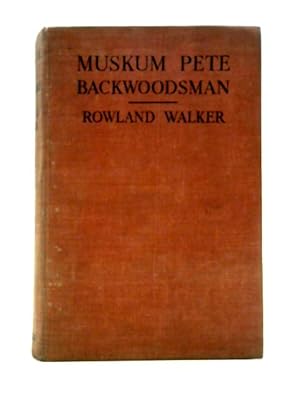 Image du vendeur pour Muskum Pete mis en vente par World of Rare Books