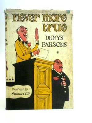 Seller image for Never More True for sale by World of Rare Books
