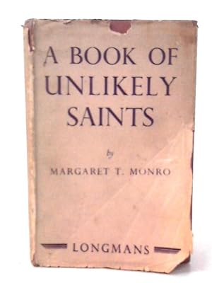 Seller image for A Book Of Unlikely Saints, for sale by World of Rare Books