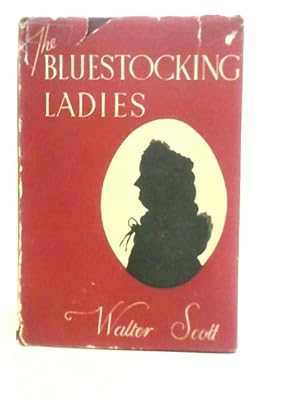 Bild des Verkufers fr The Bluestocking Ladies zum Verkauf von World of Rare Books