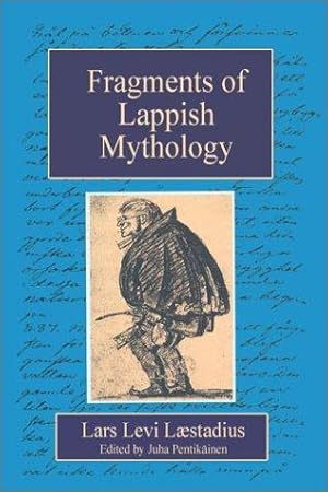 Bild des Verkufers fr Fragments of Lappish Mythology zum Verkauf von Moraine Books