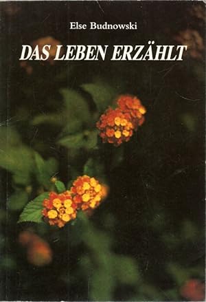 Immagine del venditore per Das Leben erzhlt venduto da Antiquariat Jterbook, Inh. H. Schulze