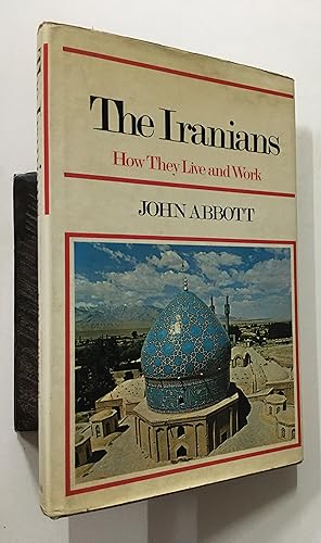 Seller image for The Iranians. How They Live And Work for sale by Prabhu Book Exports