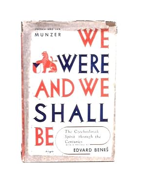 Seller image for We Were and We Shall Be for sale by World of Rare Books