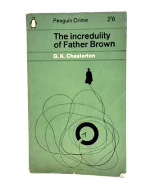 Immagine del venditore per The Incredulity of Father Brown venduto da World of Rare Books