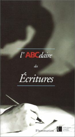 Seller image for L'ABCdaire des critures for sale by librairie philippe arnaiz