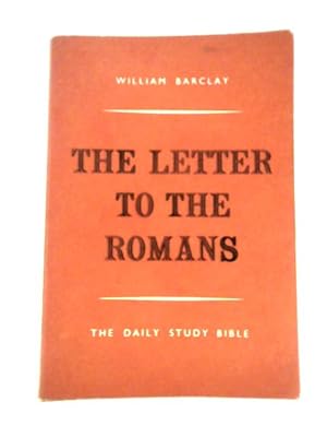 Imagen del vendedor de The Letter to the Romans a la venta por World of Rare Books