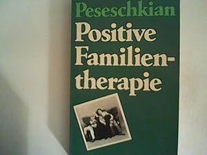Seller image for Positive Familientherapie. Eine Behandlungsmethode der Zukunft for sale by ANTIQUARIAT FRDEBUCH Inh.Michael Simon