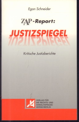Bild des Verkufers fr ZAP-Report: Justizspiegel. Kritische Justizberichte. zum Verkauf von Antiquariat Jenischek