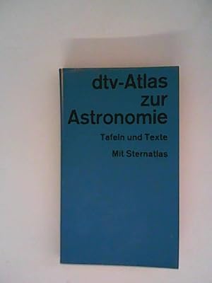 Seller image for Dtv-Atlas zur Astronomie. Tafeln und Texte. Mit Sternatlas for sale by ANTIQUARIAT FRDEBUCH Inh.Michael Simon