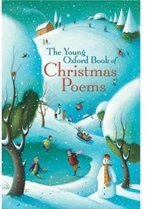 Bild des Verkufers fr The Young Oxford Book of Christmas Poems: 2006 Edition |a 2006 ed. (Young Oxford Books) zum Verkauf von WeBuyBooks