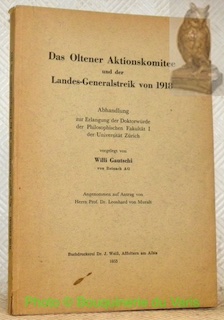 Image du vendeur pour Das Oltener Aktionskomitee und der Landes-Generalstreik von 1918. mis en vente par Bouquinerie du Varis