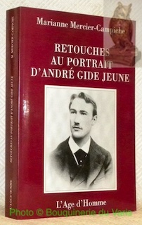 Bild des Verkufers fr Retouches au portrait d'Andr Gide jeune. zum Verkauf von Bouquinerie du Varis