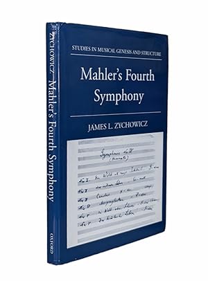 Mahler's Fourth Symphony (Studies In Musical Genesis, Structure, and Interpretation)