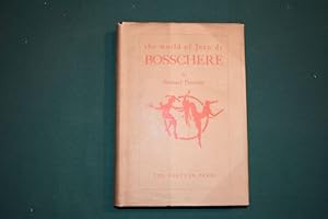 The World of Jean de Bosschère: a monograph by Samuel Putnam, with a letter of Paul Valéry.