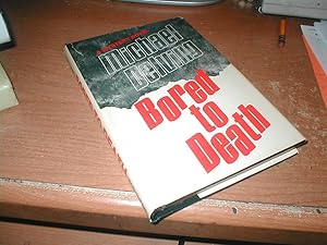 Imagen del vendedor de Bored to Death a la venta por Redux Books