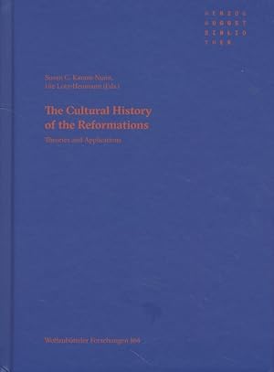 Immagine del venditore per The cultural history of the reformations: theories and applications. Wolfenbtteler Forschungen (164). venduto da Fundus-Online GbR Borkert Schwarz Zerfa