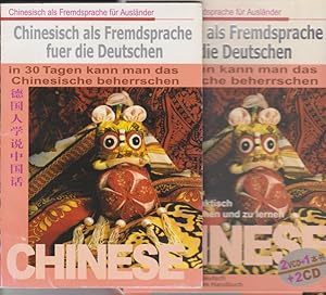 Chinesisch als Fremdsprache fuer die Deutschen : in 30 Tagen kann man das Chinesisch beherrschen ...