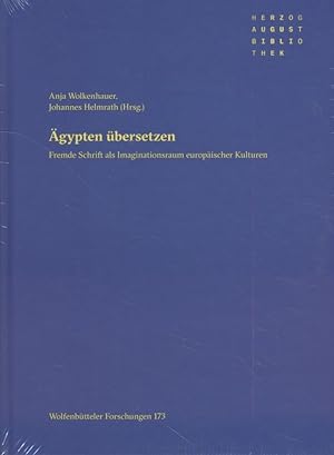 Imagen del vendedor de gypten bersetzen: Fremde Schrift als Imaginationsraum europischer Kulturen. Wolfenbtteler Forschungen (173). a la venta por Fundus-Online GbR Borkert Schwarz Zerfa