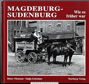 Magdeburg-Sudenburg : wie es früher war