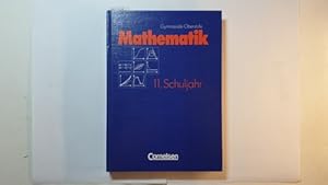 Seller image for Mathematik, Teil: Gymnasiale Oberstufe - Schuljahr 11. for sale by Gebrauchtbcherlogistik  H.J. Lauterbach