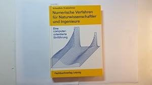 Numerische Verfahren für Naturwissenschaftler und Ingenieure : eine computerorientierte Einführun...