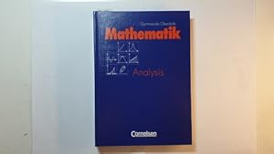 Seller image for Mathematik, Teil: Gymnasiale Oberstufe - Analysis for sale by Gebrauchtbcherlogistik  H.J. Lauterbach