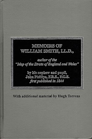 Memoirs of William Smith LL.D. Author of the "Map of the Strata of England and Wales"