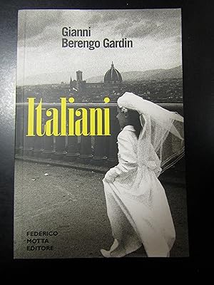 Berengo Gardin Gianni. Italiani. Federico Motta Editore 1999 - I.