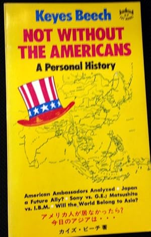 Not without the Americans. A personal history.