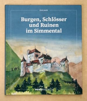 Imagen del vendedor de Burgen, Schlsser und Ruinen im Simmental. a la venta por antiquariat peter petrej - Bibliopolium AG