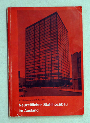 Bild des Verkufers fr Neuzeitlicher Stahlhochbau im Ausland. zum Verkauf von antiquariat peter petrej - Bibliopolium AG