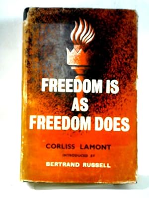 Bild des Verkufers fr Freedom Is As Freedom Does zum Verkauf von World of Rare Books