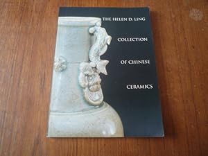 The Helen D. Ling Collection of Chinese Ceramics
