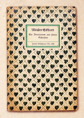 Meister Eckhart - Ein Brevarium aus seinen Schriften.
