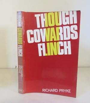 Seller image for Though Cowards Flinch : An Alternative Economic Policy for sale by BRIMSTONES