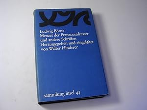 Imagen del vendedor de Menzel der Franzosenfresser und andere Schriften / Sammlung Insel 45 a la venta por Antiquariat Fuchseck