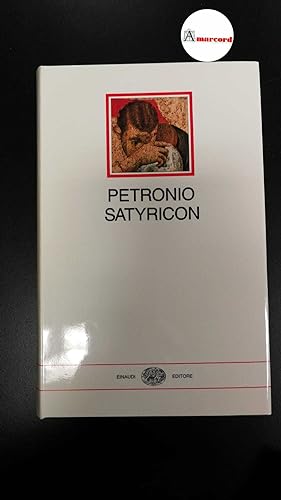 Petronio. Satyricon. Einaudi, Millenni, 1987