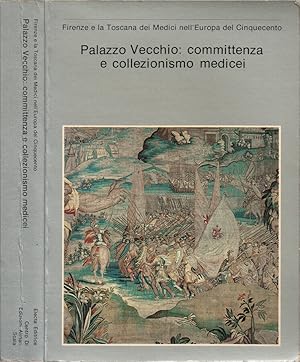 Seller image for Palazzo Vecchio: committenza e collezionismo medicei for sale by Biblioteca di Babele